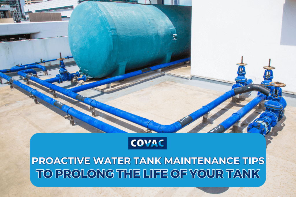 Proactive Water Tank Maintenance Tips to Prolong the Life of Your Tank